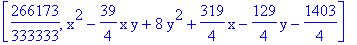[266173/333333, x^2-39/4*x*y+8*y^2+319/4*x-129/4*y-1403/4]